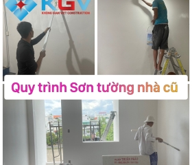Quy trình sơn tường nhà cũ chuẩn đúng kỹ thuật